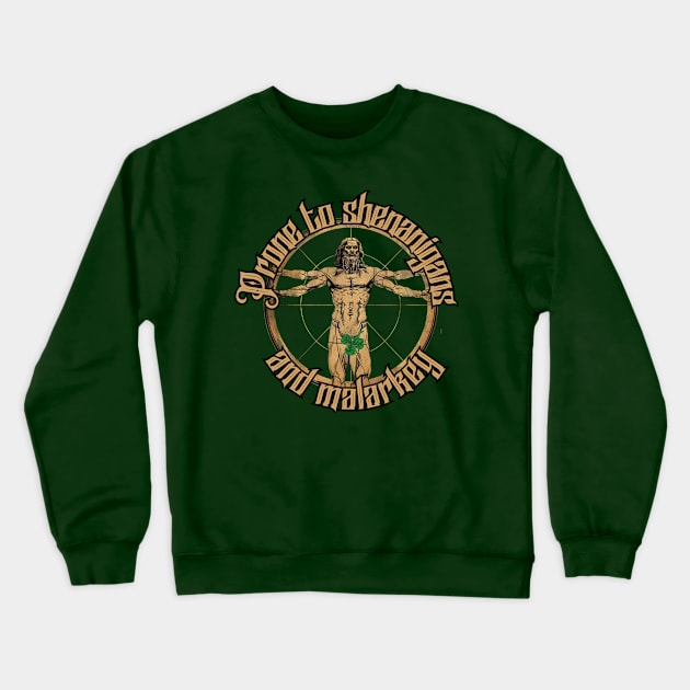 Prone to shenanigans and malarkey Crewneck Sweatshirt by FehuMarcinArt